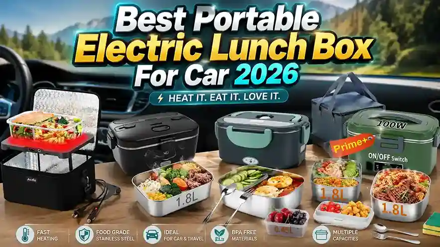 Best Portable Electric Lunch Box For Car