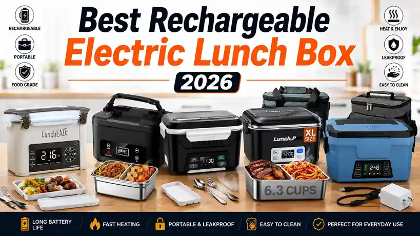 Best Rechargeable Electric Lunch Box 2026